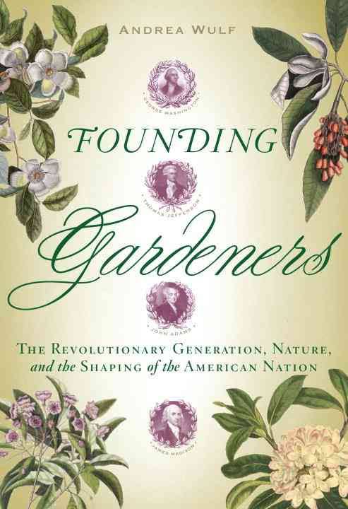 Cover of Founding Gardners by Andrea Wulf