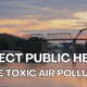 Action Alert: Say No to Hazardous Emissions – Protect Public Health!