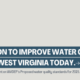 Urgent: Take Action to Strengthen WV’s Water Quality Standards